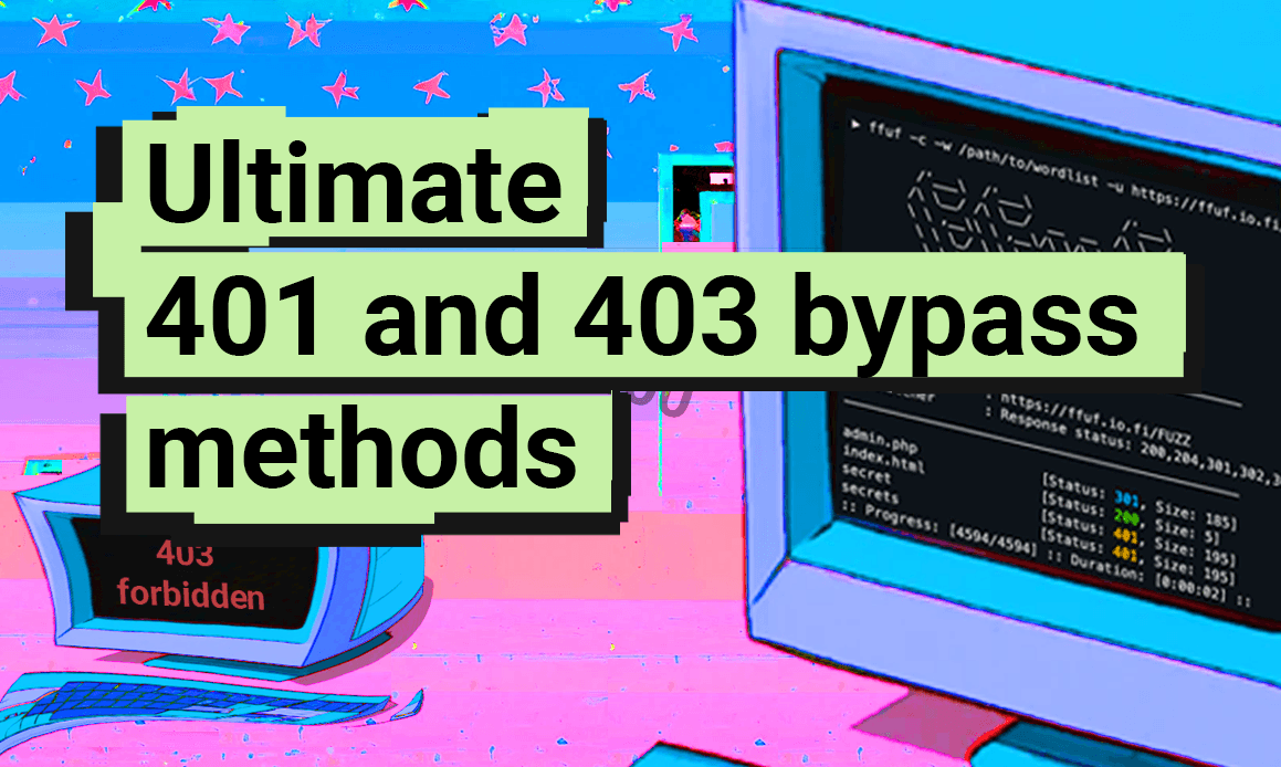 Ultimate 401 and 403 bypass methods