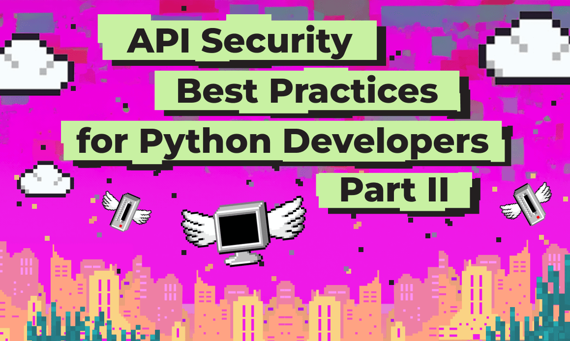 Securing Python REST APIs: Auth, Rate Limiting, Input Validation & Common Exploit Patterns