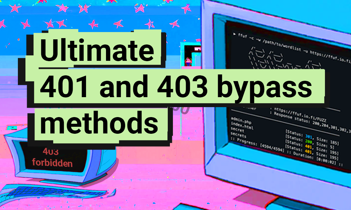 Ultimate 401 and 403 bypass methods